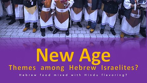 New Age themes amongst Hebrew Israelites?