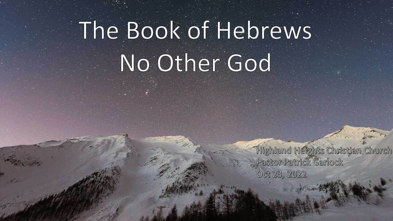 Hebrews 4 "No Other God"
