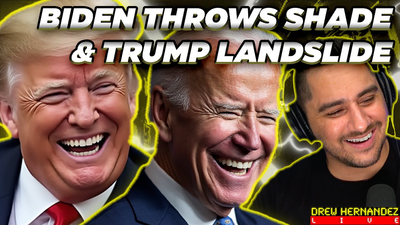 BIDEN THROWS SHADE & TRUMP LANDSLIDE ANALYSIS