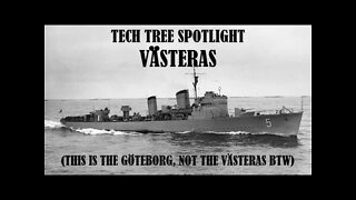 World of Warships Legends Tech Tree Spotlight: Vasteras (Early Access)