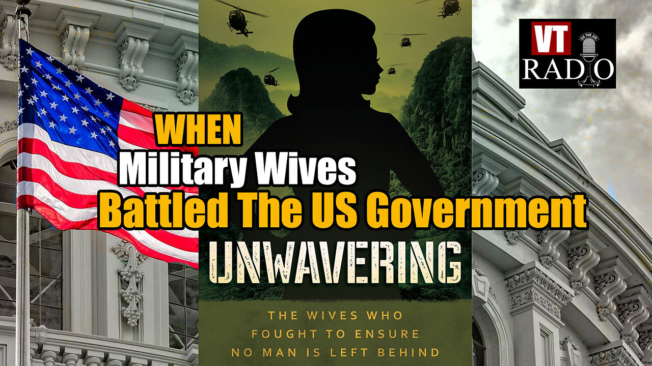 Meet The Military Wives Who Fought U.S. Government to Ensure No Man is Left Behind