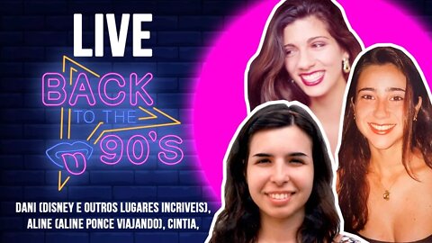 Viagem no Tempo - ANOS 90 - Viajando com a Cintia