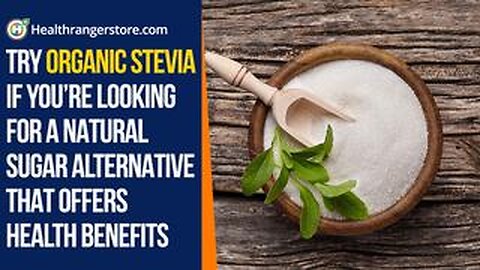 Try Organic Stevia if you’re looking for a natural sugar alternative that offers health benefits