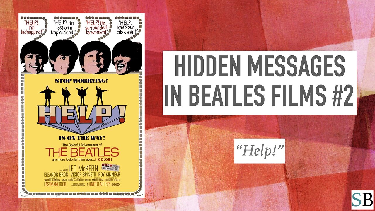 Hidden Messages in Beatles Films #2: "Help!"