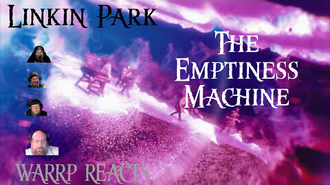 WE JUDGE THE NEW LINKIN PARK LINEUP! WARRP Reacts To The Emptiness Machine