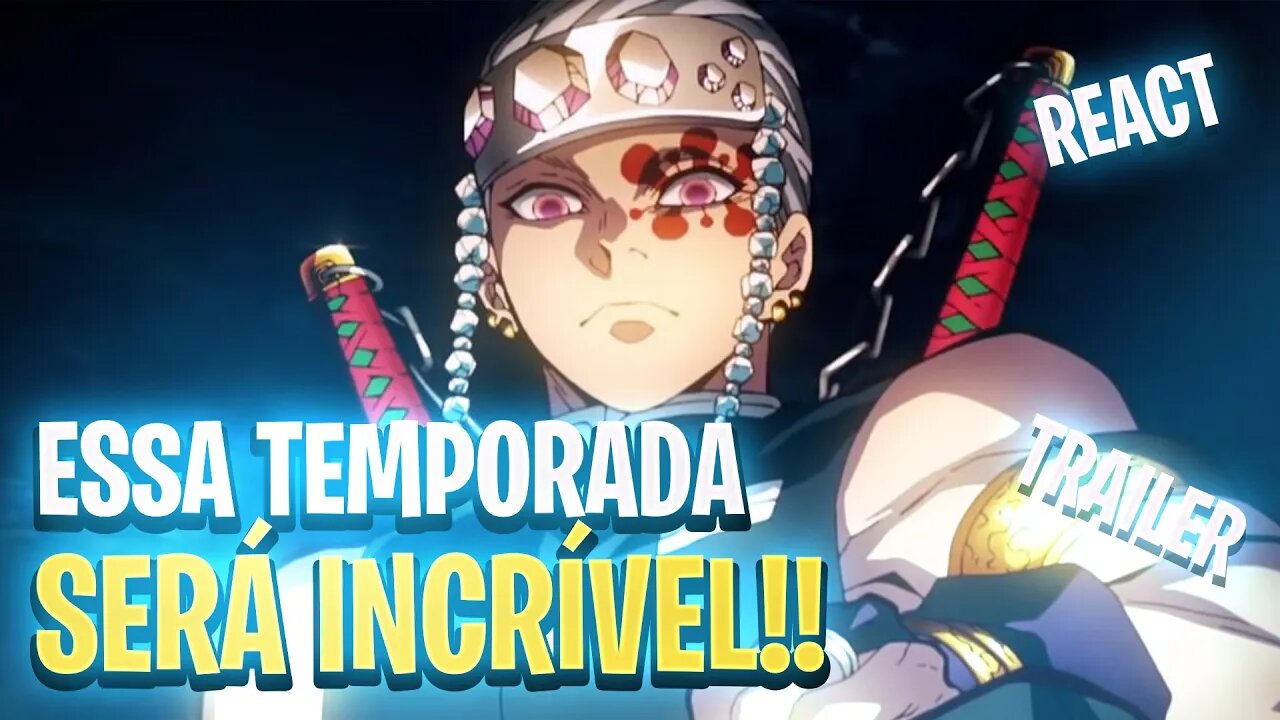 REACT - TRAILER 2 Kimetsu no Yaiba ( DEMON SLAYER ) 2° TEMPORADA