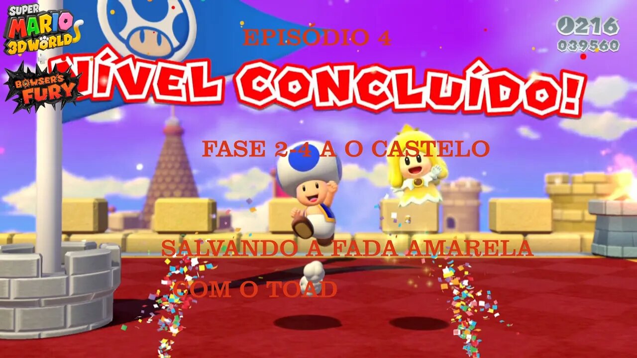 MARIO 3D WORLD EP 4 FASE 2 4 AO CASTELO