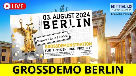 Grossdemo in Berlin - 03.08.2024