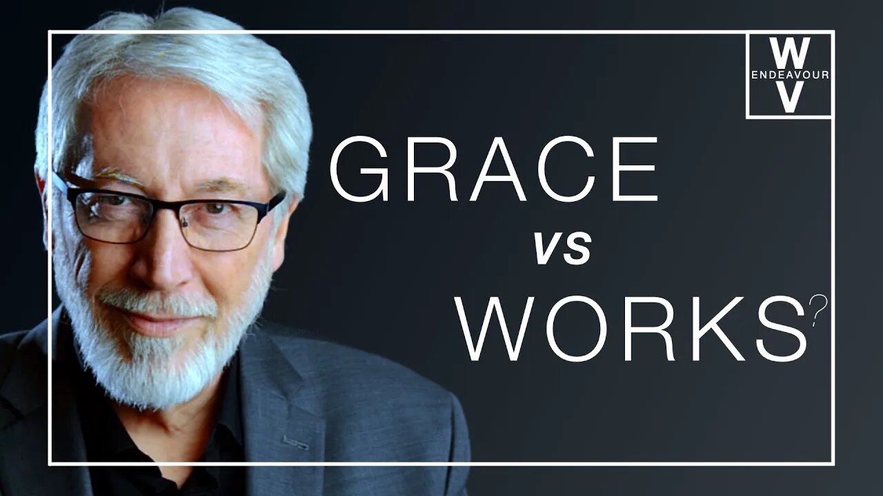 How do I reconcile Grace and Works?