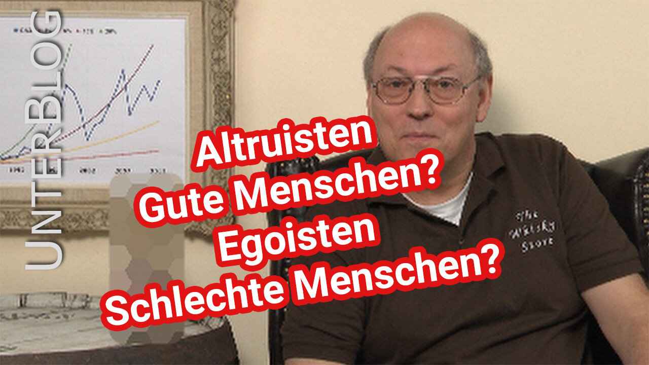 Egoismus und Altruismus - oft falsch interpretiert, Egoisten, Altruisten