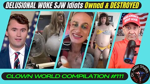 DELUSIONAL Woke IDIOTS Getting TRIGGERED DESTROYED & OWNED - Clown World Compilation #111