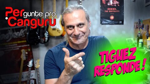 Tiguez Responde! Ep.20 - PERgunte pro CANGURU