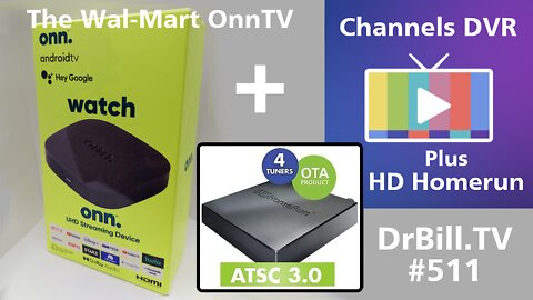 DrBill.TV #511 - The Pursuit of the Perfect OVA TV DVR Edition!