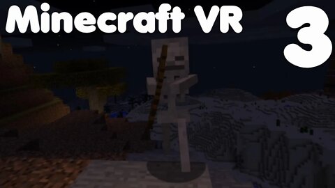 Minecraft VR: Episode 3: A New Home