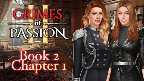 Crimes Of Passion - Book 2 Chapter 1 To Catch A Thief - Choices Stories You Play