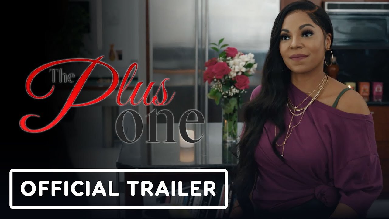 The Plus One - Official Trailer