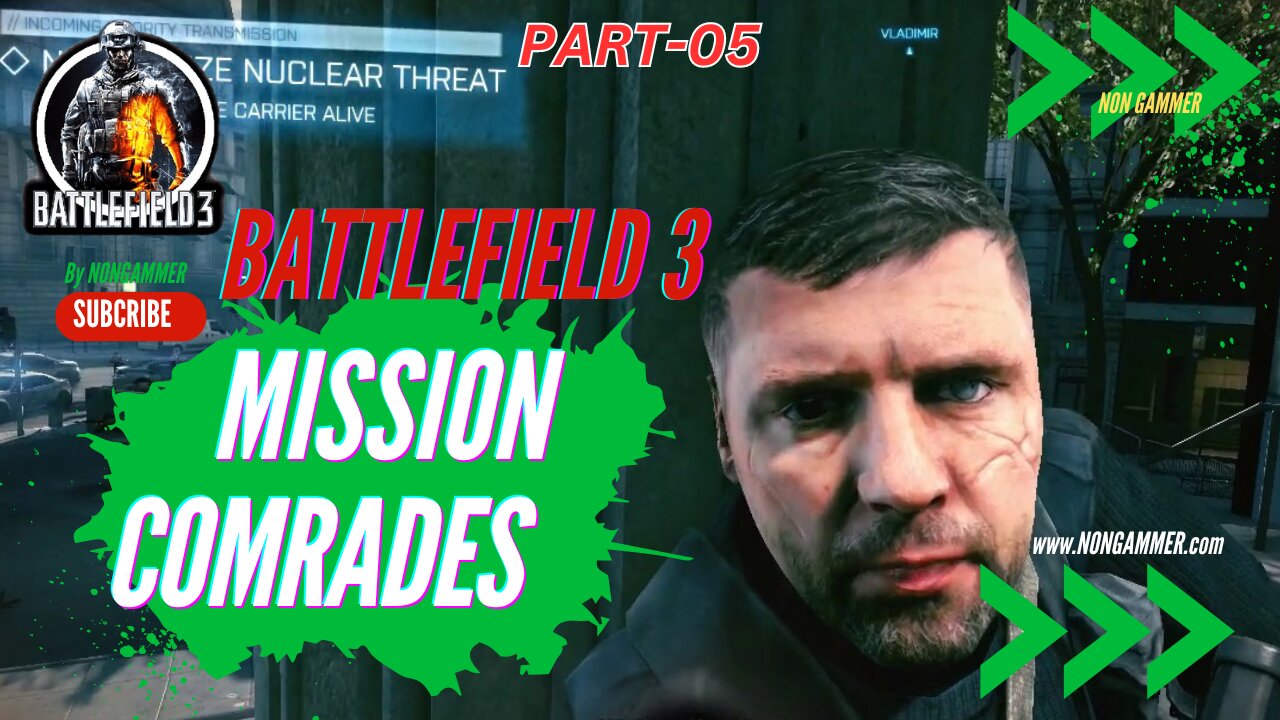 Battlefield 3 - Comrades Mission Single-Player Gameplay Campaign #NonGammer #nongammer