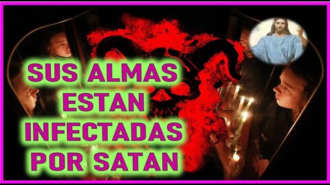 MENSAJE DE JESUCRISTO EN EL LIBRO DE LA VERDAD - SUS ALMAS ESTAN INFECTADAS POR SATAN