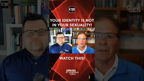 Your identity is not in your sexuality!