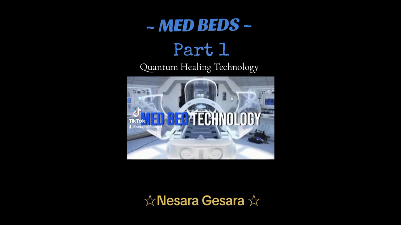 med beds part 1/2