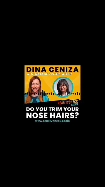 Dina Ceniza - Do You Trim Your Nose Hairs