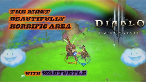 The Most Beautifully Horrific Area | Whimsydale With Warturtle | Diablo 3