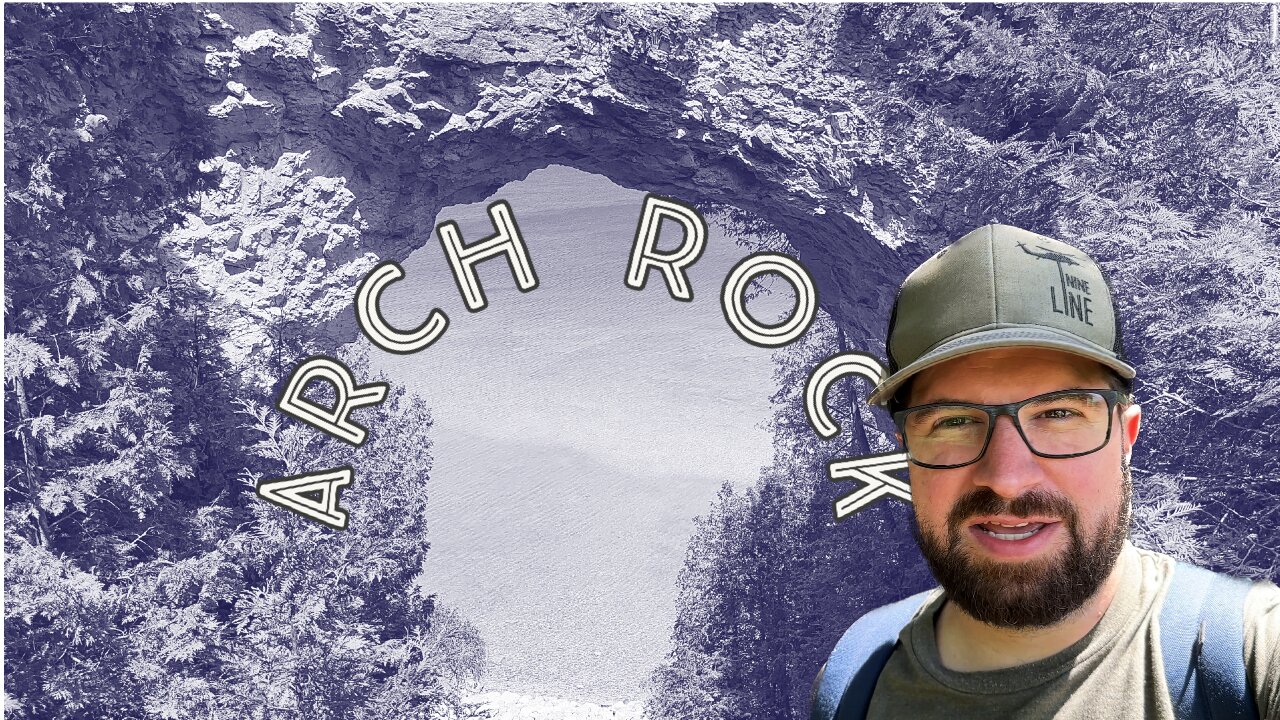 Ep.54 - Journey to Arch Rock on Mackinac Island