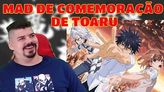 REACT MAD DE TOARU MELHOR DO MUNDO