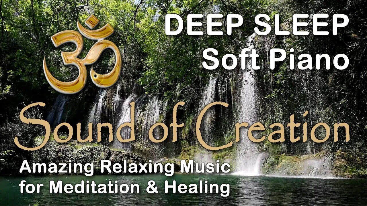 🎧 Sound Of Creation • Deep Sleep (09) • Falls • Soothing Relaxing Music for Meditation and Healing