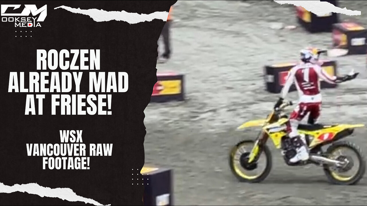 WSX Vancouver Roczen Already Mad At Friese, Raw Footage!