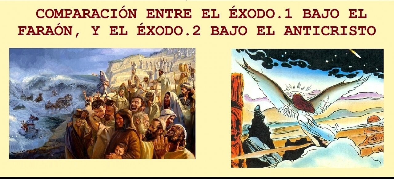 Comparación entre Éxodo.1 bajo el Faraón y Éxodo.2 bajo el Anticristo