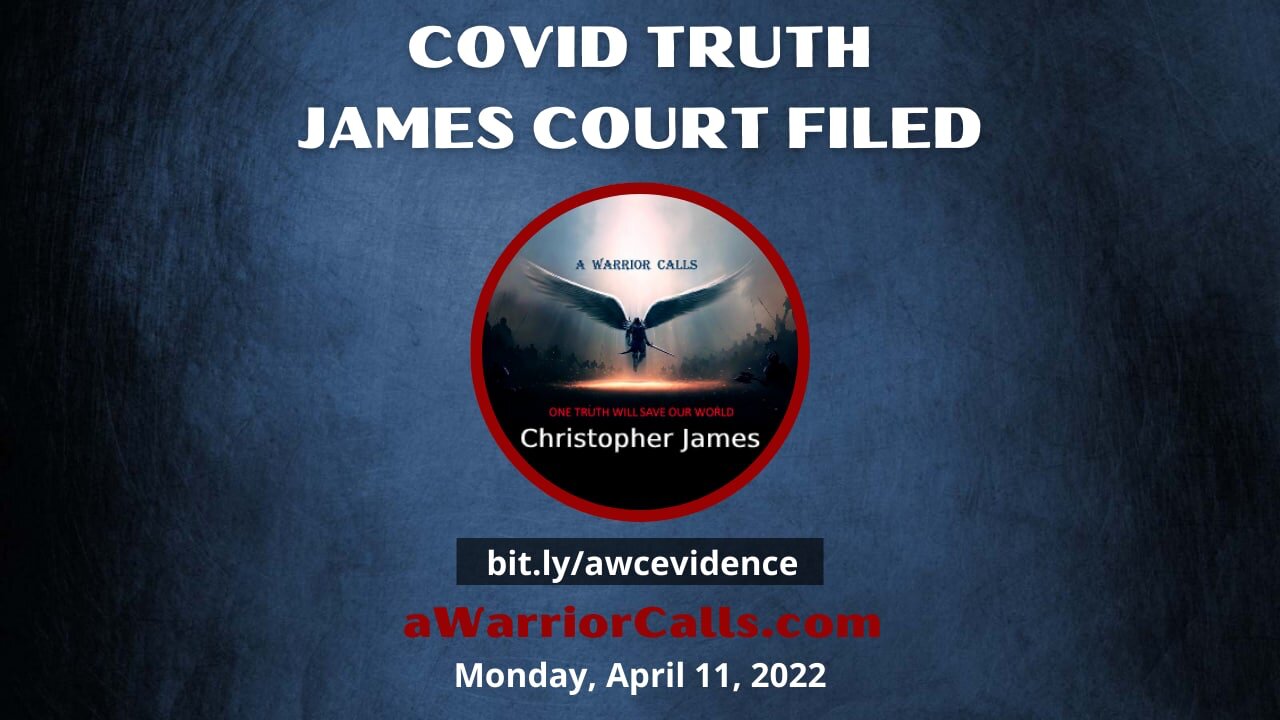 Covid Truth James Court Filed