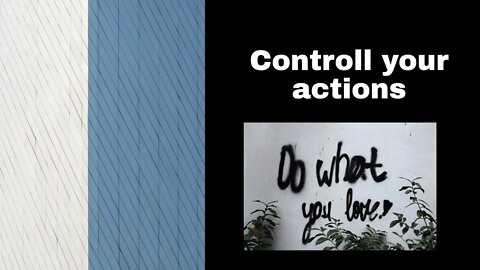 Focus on what you can control