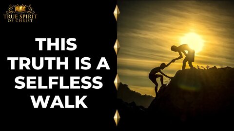 This Truth is a Selfless Walk | Uzziah Israel