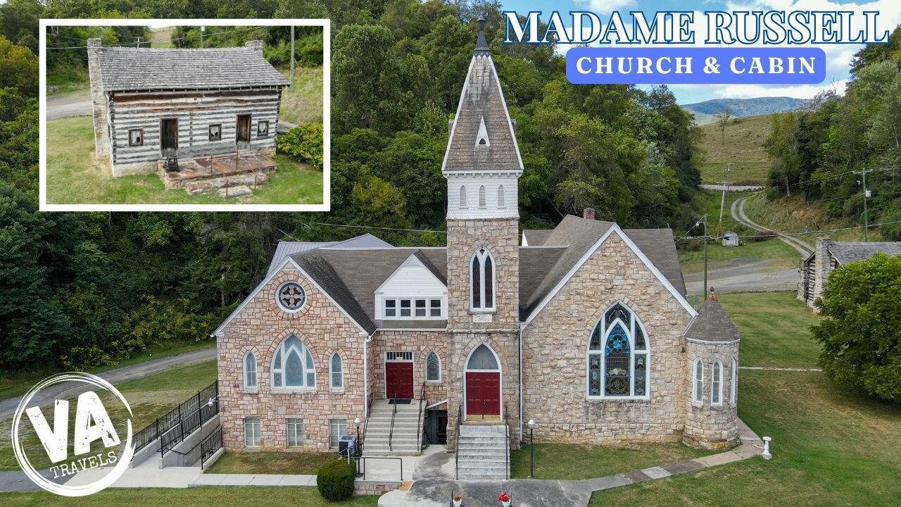 MADAME RUSSELL CHURCH & CABIN (Saltville, Virginia)