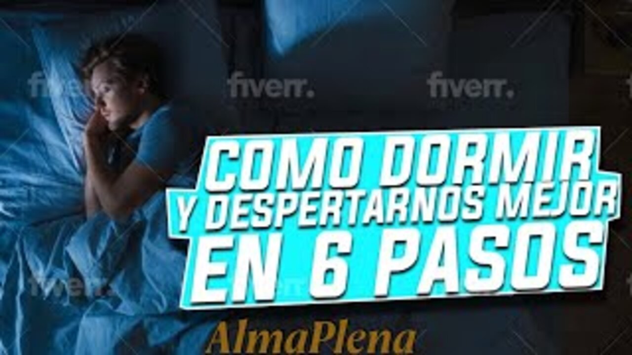 Como Dormir y Despertarnos mejor, en 6 Pasos. Like y subscribe para mas contenido!!!