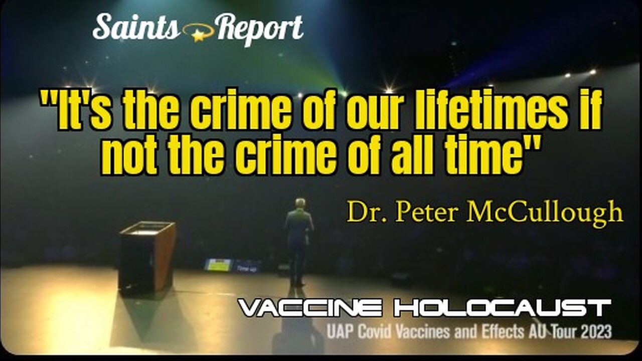 💣2645. Dr. Peter McCullough | Vaccine Holocaust