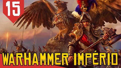 Táticas de Império Contra Anões em Cerco - Total War Warhammer 2 Império #15 [Português PT-BR]