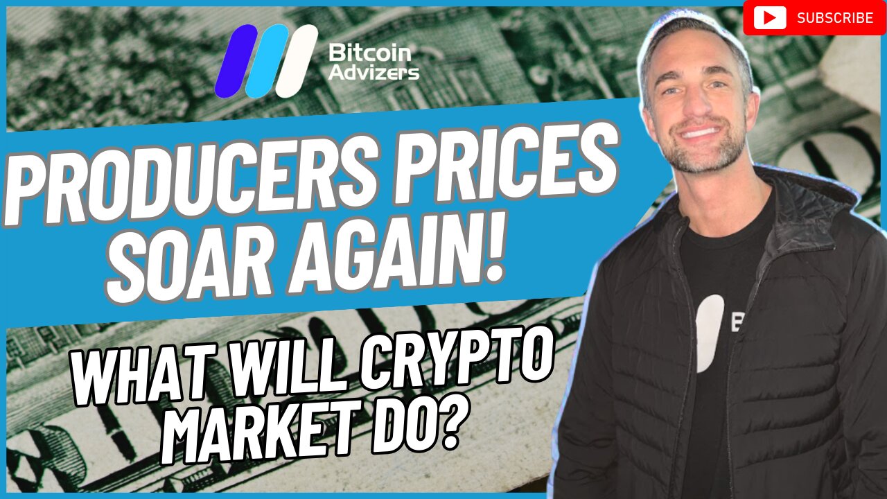 Inflation EXPLODES as Producer Prices Surge! - Crypto Price Targets and Technical Analysis