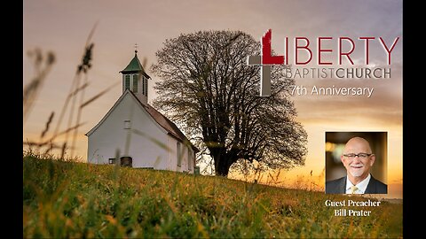 Liberty Baptist Church 7th Anniversary