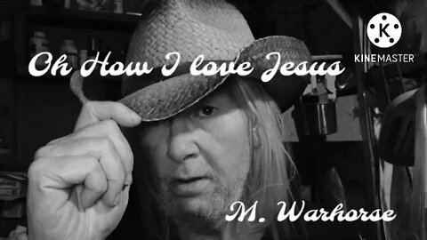 Oh How I love Jesus