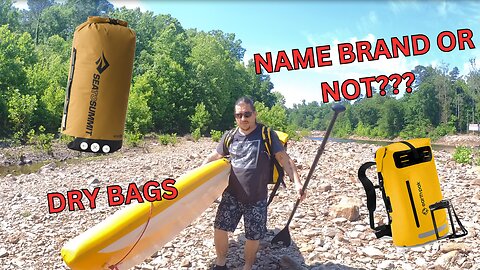 Name Brand or Not!?!?! (Dry Bags)