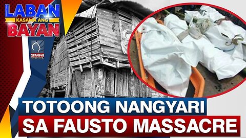 PANOORIN | Totoong pangyayari sa kontrobersyal na pagpaslang sa pamilya Fausto