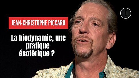 La BIODYNAMIE, une pratique ésoterique? Un vigneron témoigne | Jean-Christophe Piccard