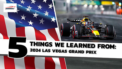 5 Things We Learned From The F1 2024 Las Vegas Grand Prix [F1 Review]