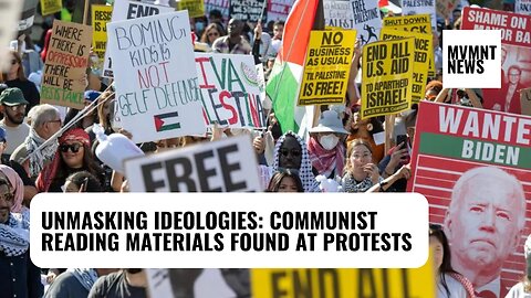 Unmasking Ideologies: Communist Reading Materials Found At Protests