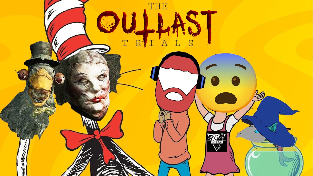 THIS ISN'T THE DR SEUSS I REMEMBER?! (Part 1) | The Outlast Trials