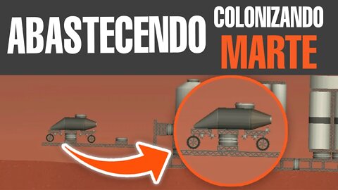 Abastecendo a Base | #29 | Colonizando Marte | Spaceflight Simulator