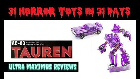 🎃 Tauren AC-03 (KO Terrorcon Cliffjumper) | Deformation Toys | 31 Horror Toys in 31 Days