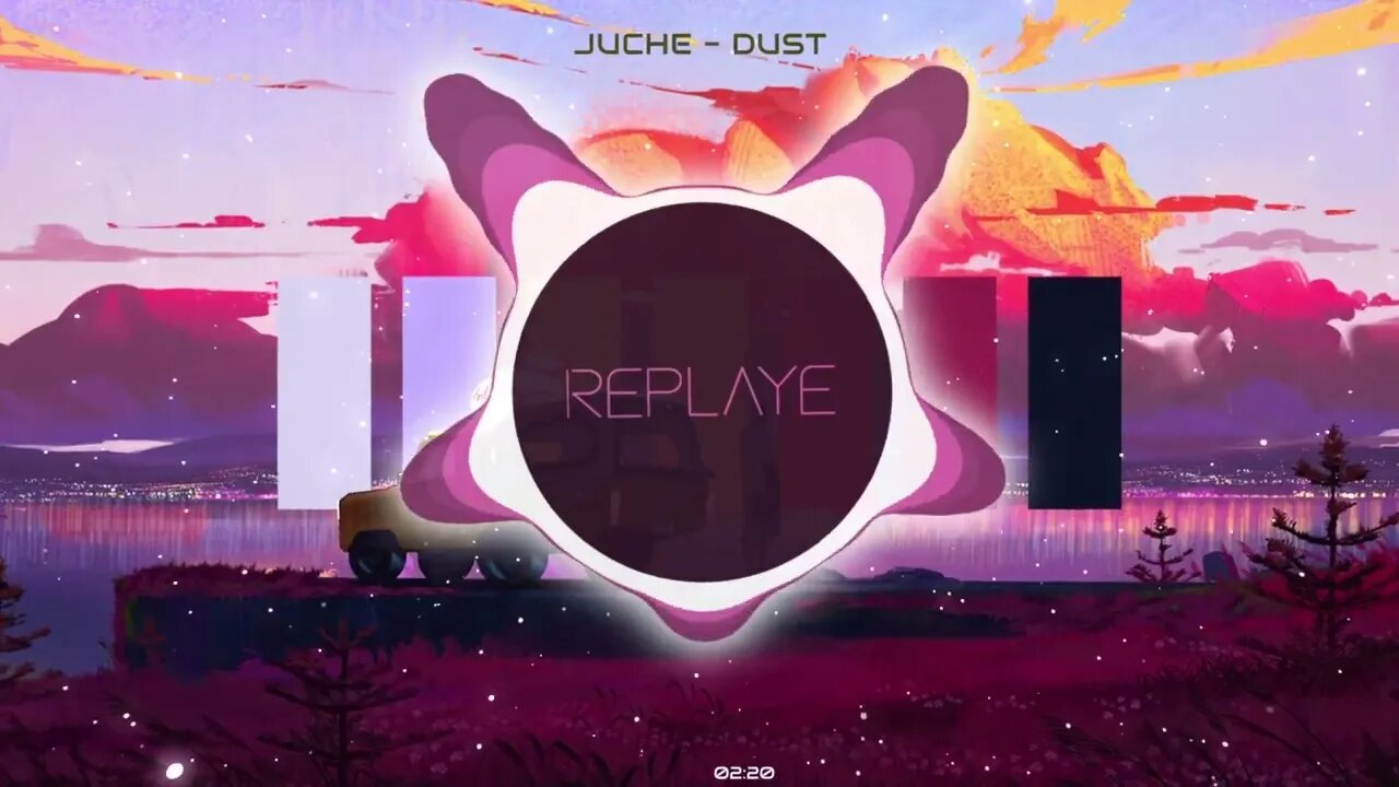 Juche - Dust | Replaye